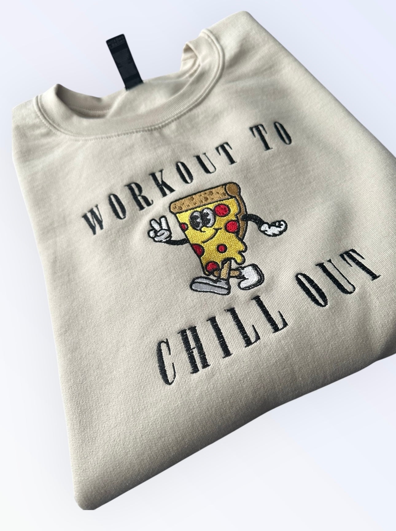 Workout To Chill Out Embroidered Unisex Sweatshirt Custom Pizza Foodie Swagger Gym Bro Junkie Quote Fun Gift Apparel Retro Vintage