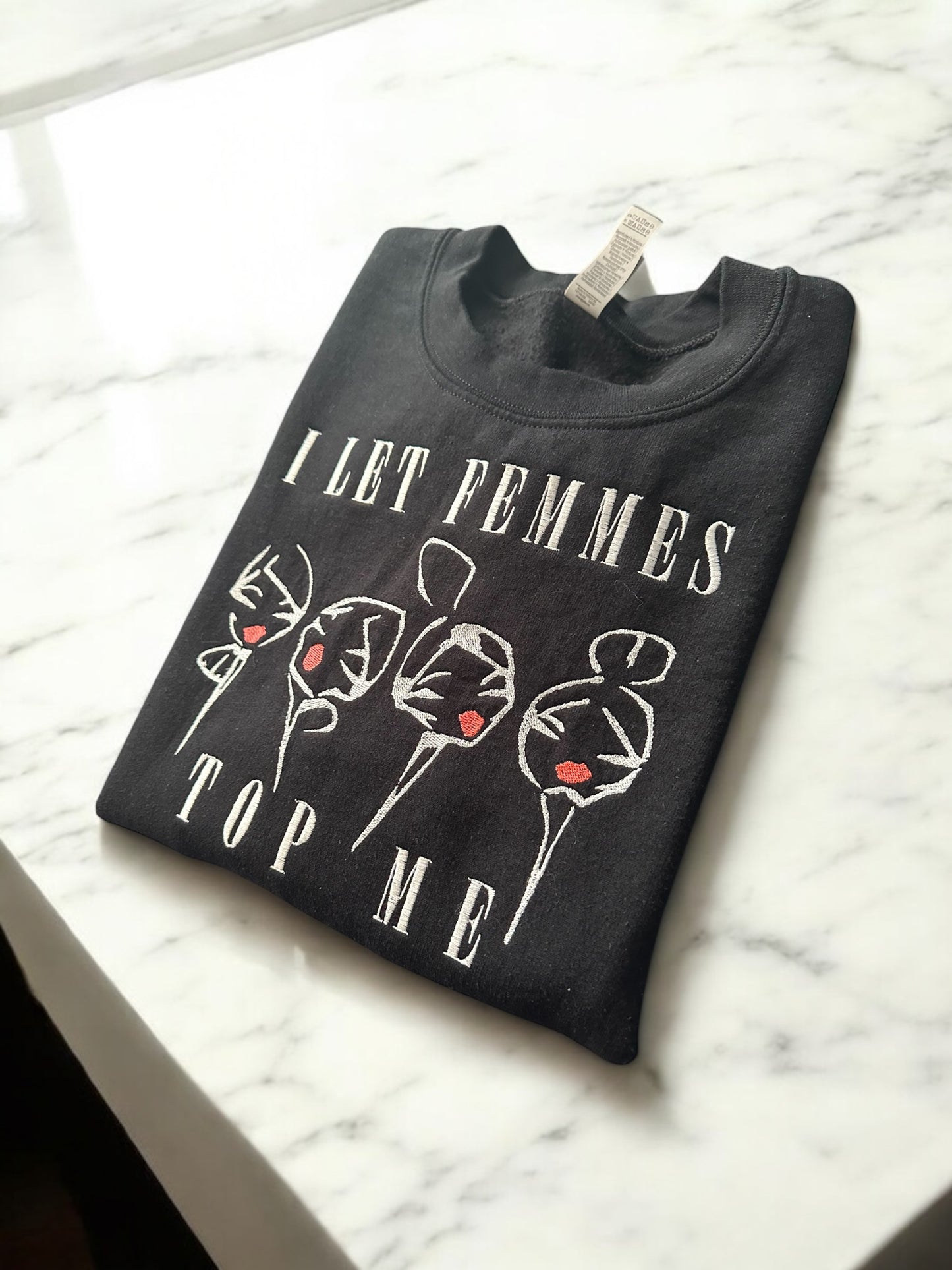 Custom Embroidered Sweatshirt I Let Femmes Top Me Bisexual Pride Gift for Her Him LBTQ Girl Power Iconic 90s Vintage Slogan Lesbian Kiss