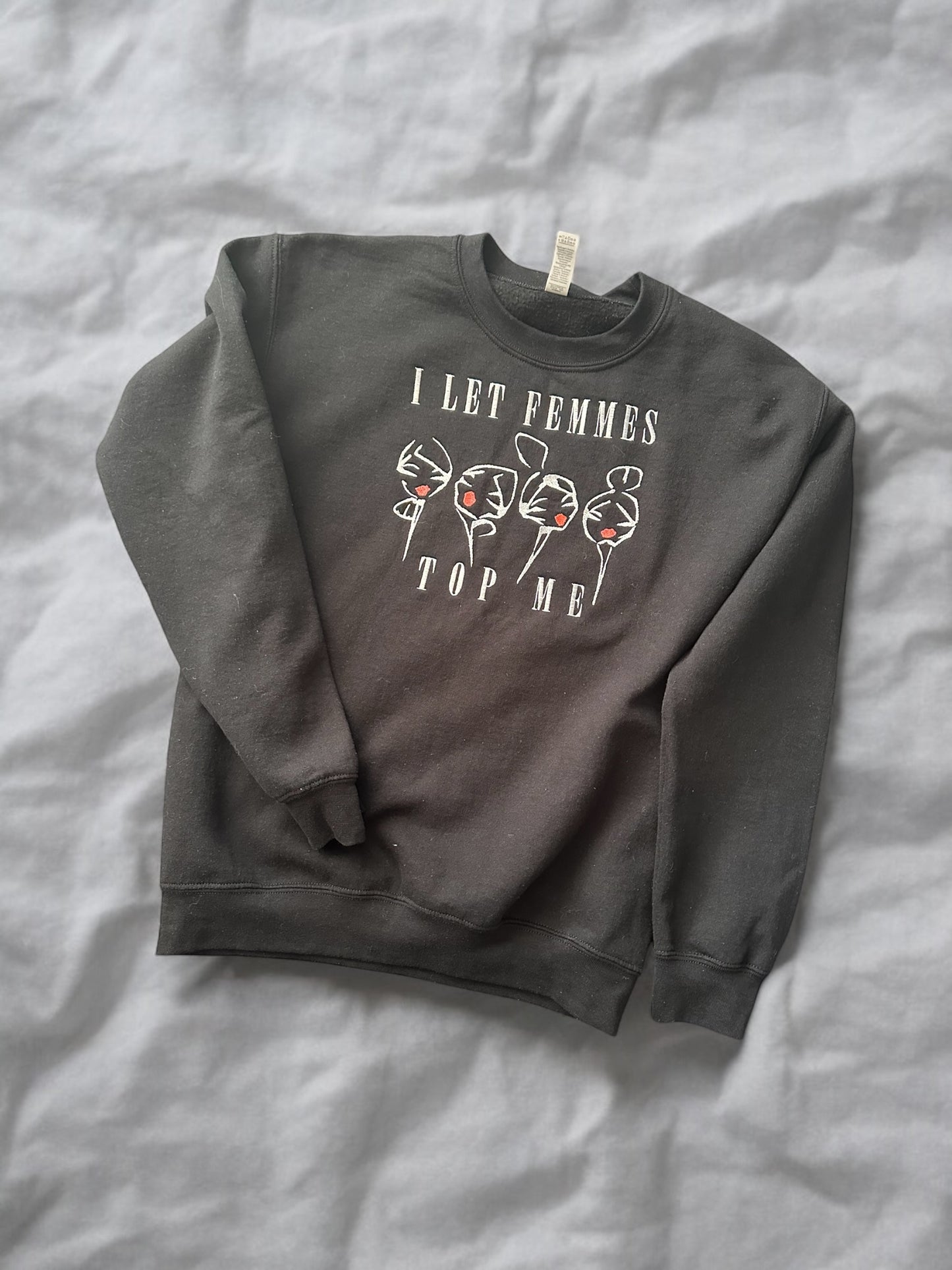 Custom Embroidered Sweatshirt I Let Femmes Top Me Bisexual Pride Gift for Her Him LBTQ Girl Power Iconic 90s Vintage Slogan Lesbian Kiss