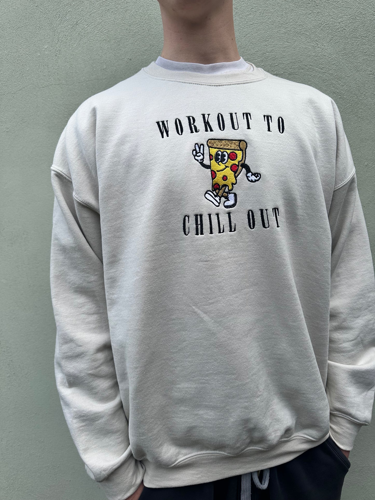 Workout To Chill Out Embroidered Unisex Sweatshirt Custom Pizza Foodie Swagger Gym Bro Junkie Quote Fun Gift Apparel Retro Vintage