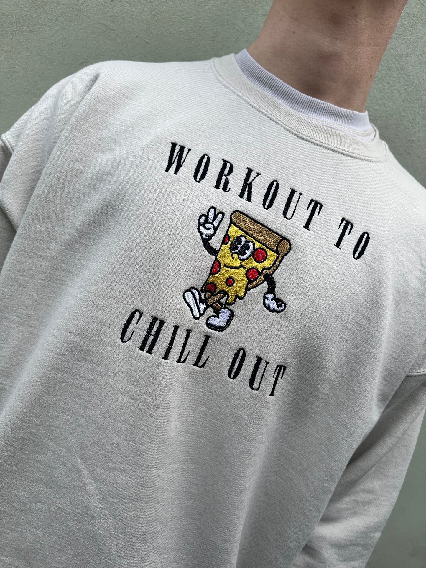 Workout To Chill Out Embroidered Unisex Sweatshirt Custom Pizza Foodie Swagger Gym Bro Junkie Quote Fun Gift Apparel Retro Vintage