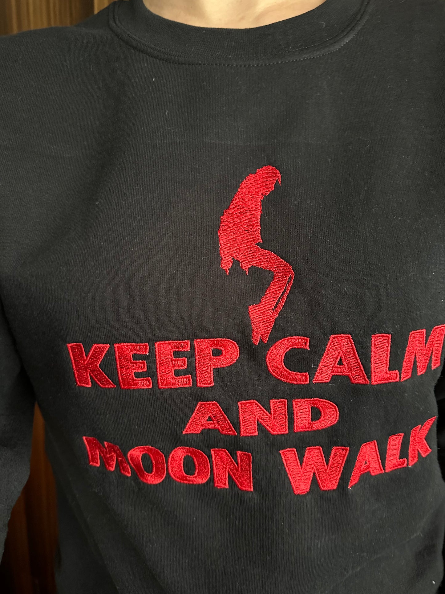 Custom Embroidered crewneck sweatshirt with a quote ''Keep Calm and Moon Walk'' on toes is perfect and fun gift for Michael Jackson fans