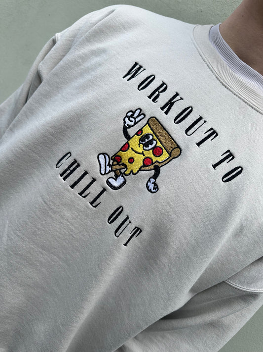 Workout To Chill Out Embroidered Unisex Sweatshirt Custom Pizza Foodie Swagger Gym Bro Junkie Quote Fun Gift Apparel Retro Vintage