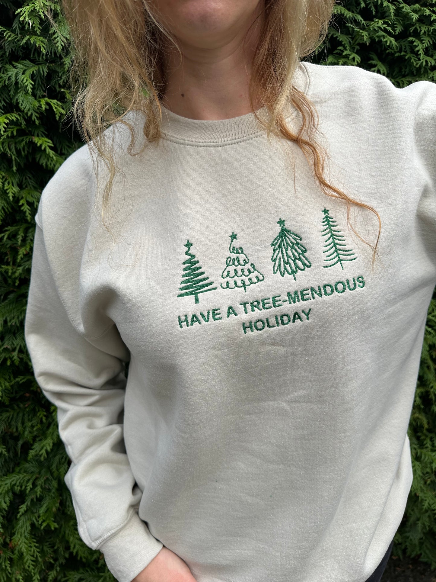 Custom Embroidered Christmas crewneck sweatshirt ''Have A Tree-mendous holiday''