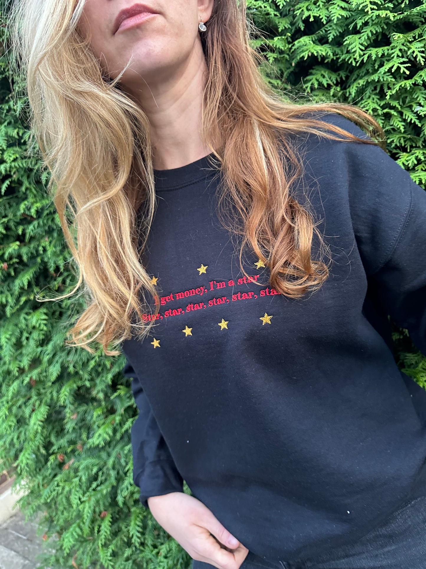 Custom Embroidered crewneck sweatshirt with a ''I get money I am star'' quote and stars