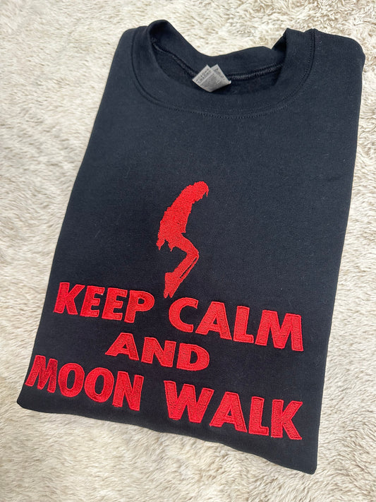 Custom Embroidered crewneck sweatshirt with a quote ''Keep Calm and Moon Walk'' on toes is perfect and fun gift for Michael Jackson fans