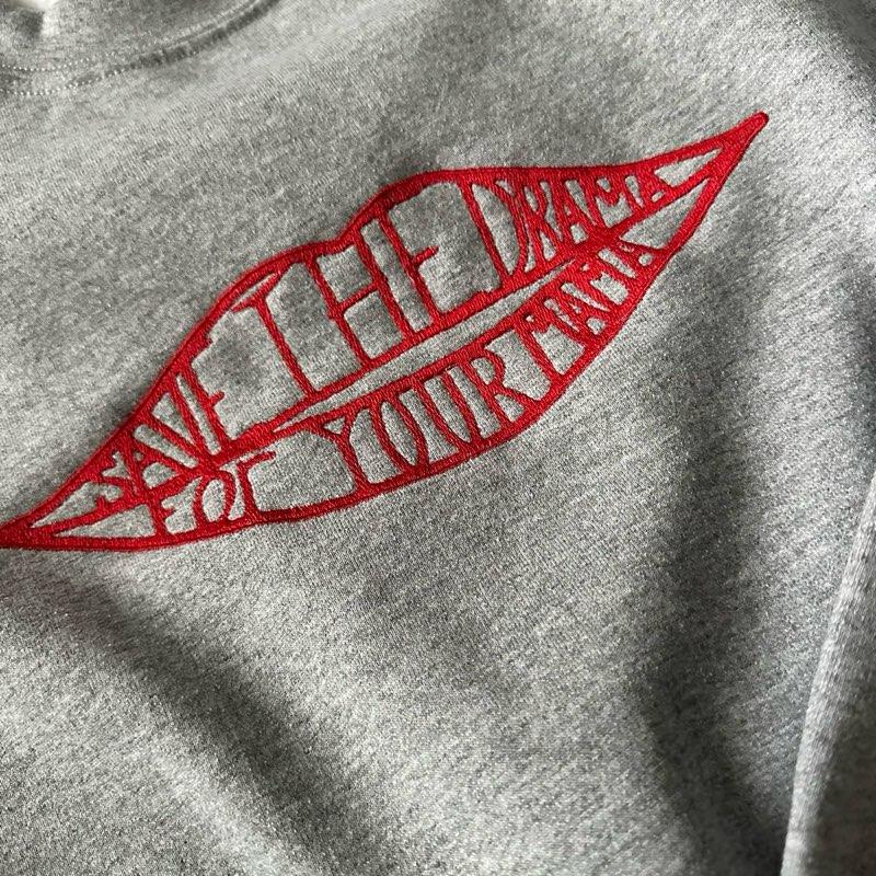 Embroidered crewneck “Save the drama for your mama” unique stylish creative design as seen on Friends Rachel Green’s outfit Sweatshirt