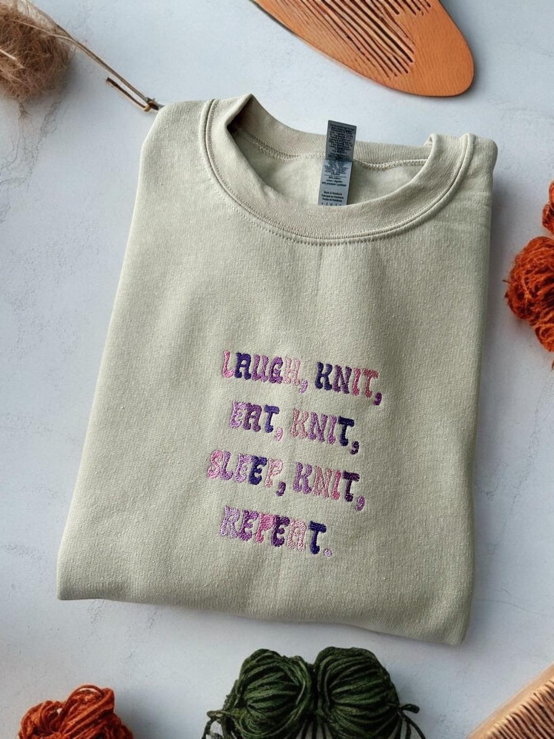 Embroidered crewneck sweatshirt ''Laugh, Knit, Eat, Knit, Sleep, Knit, Repeat''